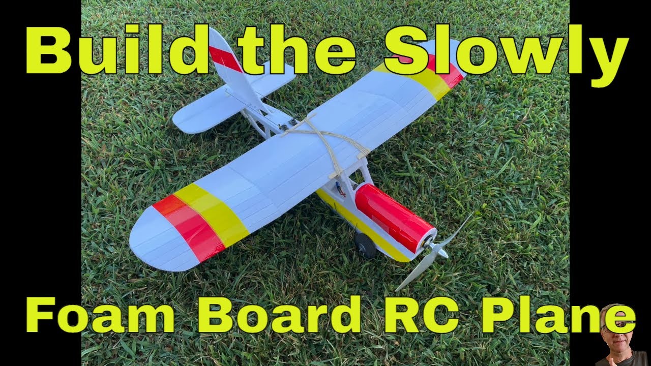 Build the Slowly Foam Board RC Plane