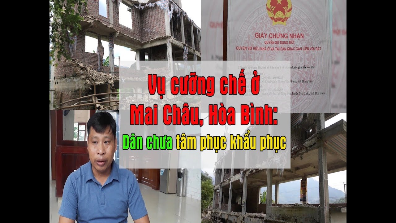 Vụ cưỡng chế ở Mai Châu, Hòa Bình: Dân chưa tâm phục khẩu phục