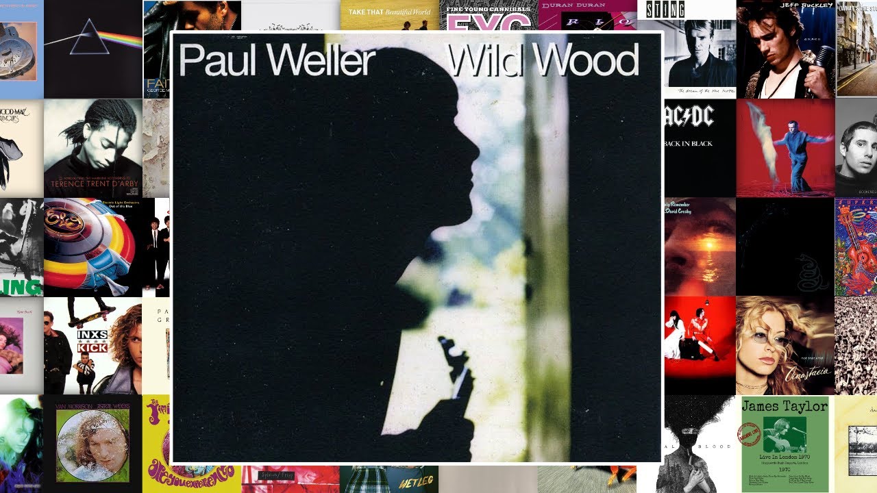 That Album - Wild Wood, Paul Weller