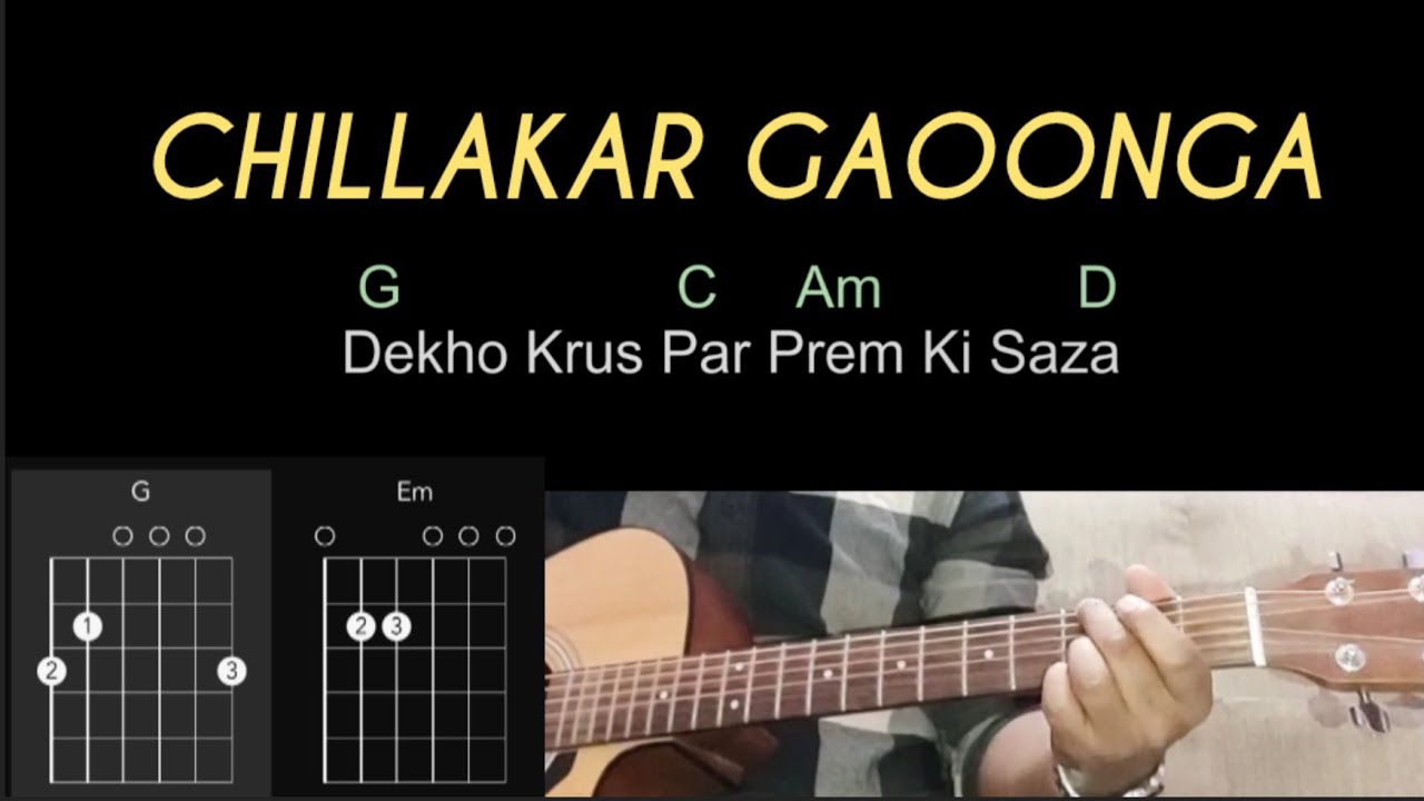 Chillakar Gaaonga Chords Lyrics। #hindiworshipsong