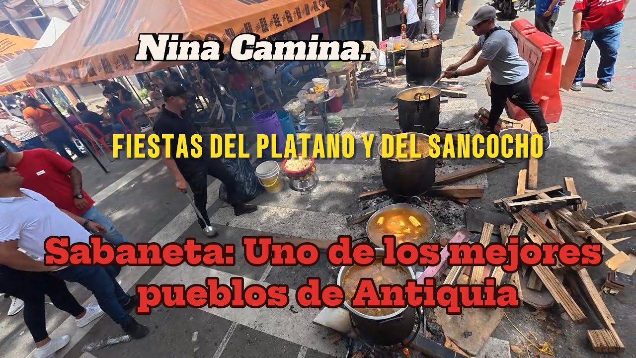 Sabaneta:  fiestas del platano y festival del sancocho