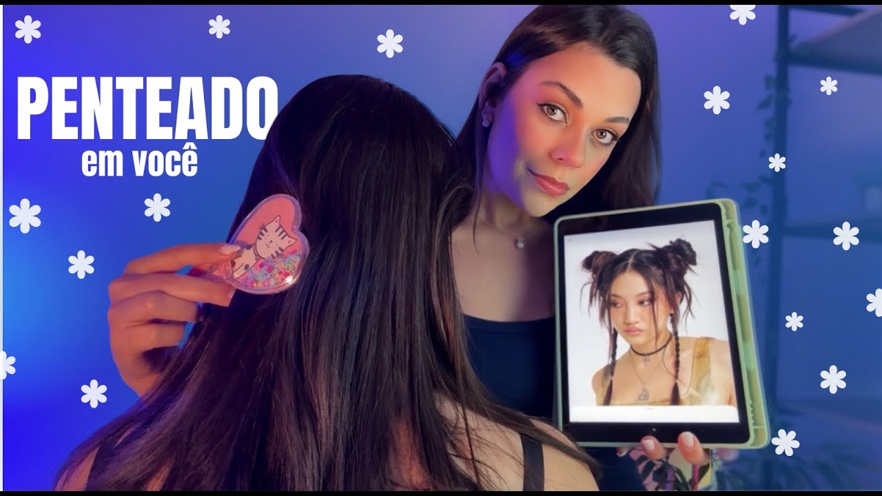 ASMR APLICADO: Fazendo Penteado Relaxante Na Minha Cobaia 🌸🧴💆🏻‍♀️