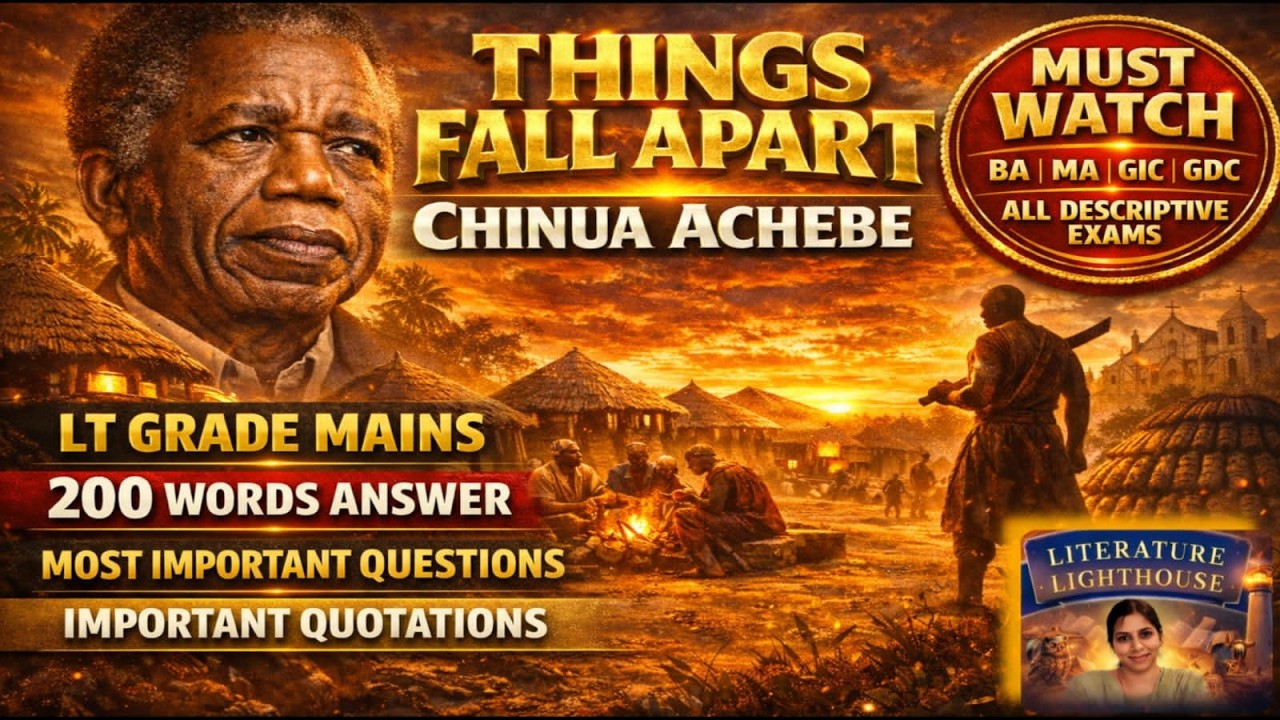 THINGS FALL APART  | 200 Words Answer | Most Expected Question for LT Mains English | Chinua Achebe