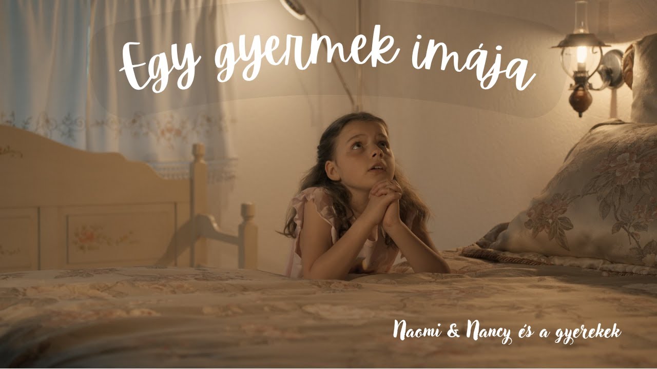 Egy gyermek imája - Naomi & Nancy