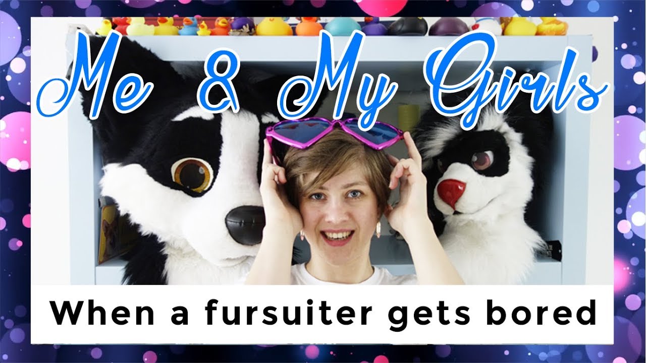 Me & My Girls - When a fursuiter gets bored