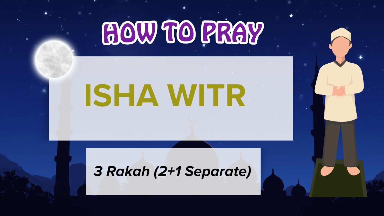 Learn How to Pray Witr Salah (2+1 Separate) | Step by Step for Beginners