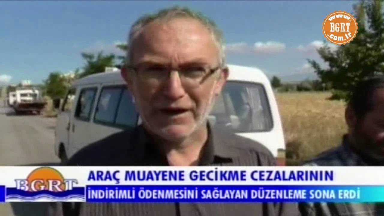 Ara&ccedil; Muayene Gecikme
