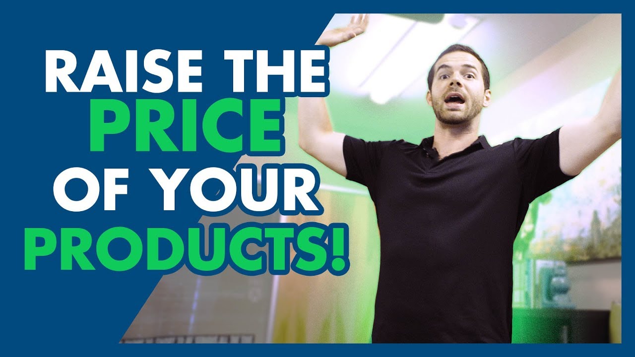 How to Raise Your Product Prices WITHOUT Losing Sales