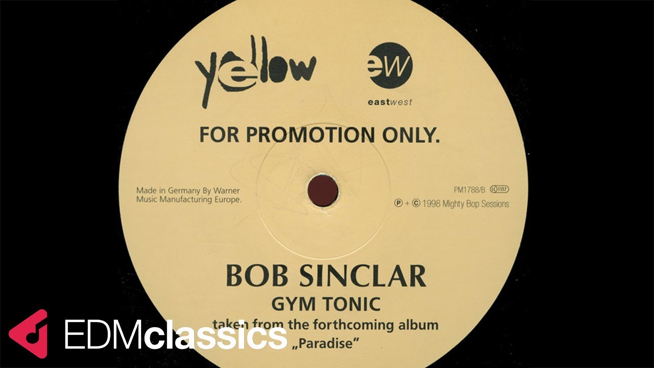 Bob Sinclar - Gym Tonic (1998)