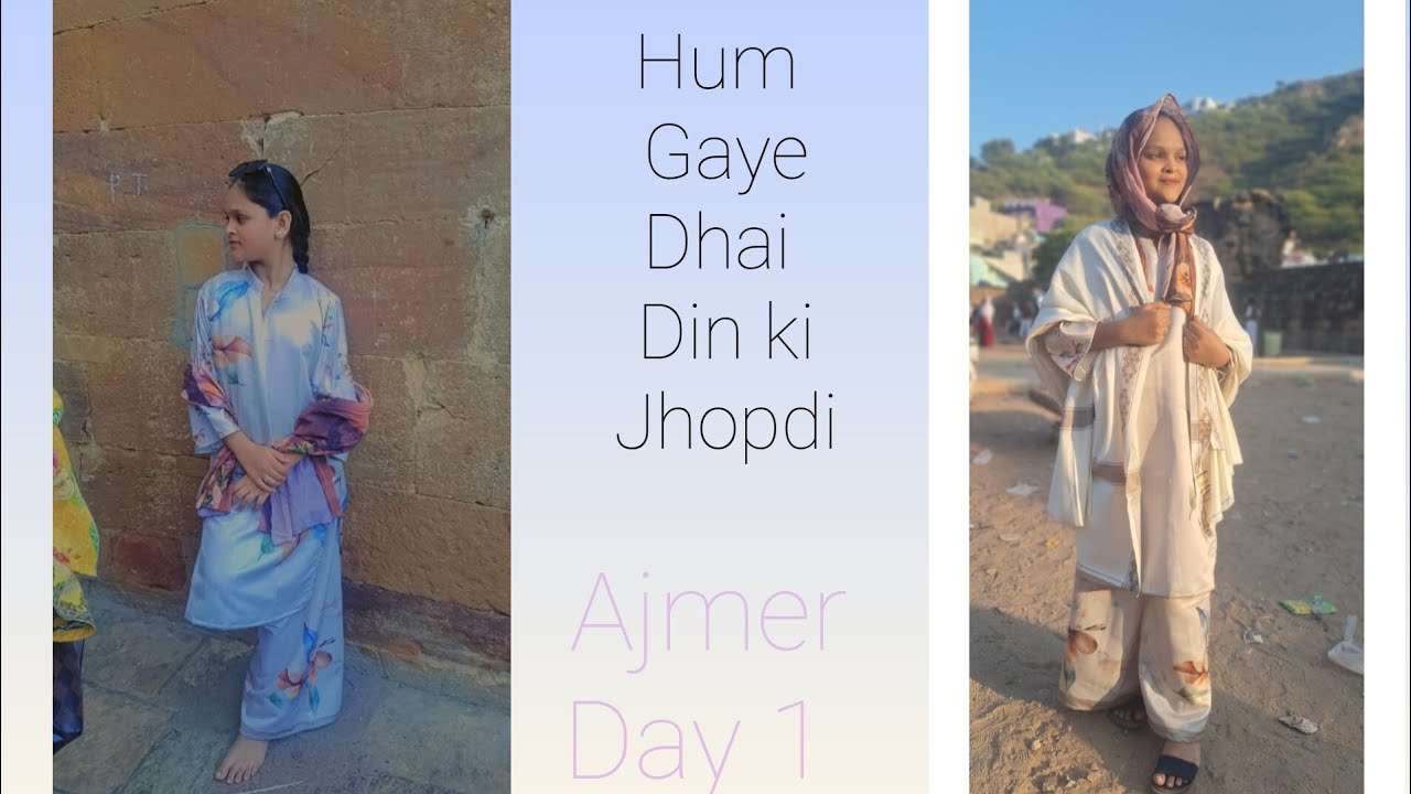Day 1 in ajmer 😁😊 #New#video#uploded#@AliyaKhan-j1q 