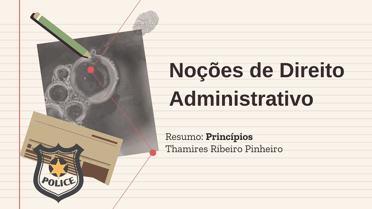 Noções de Direito Administrativo: Princípios