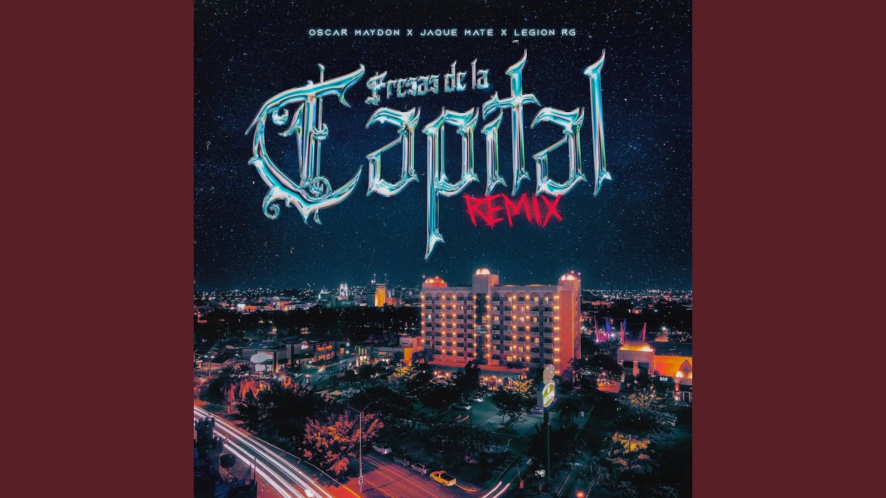 Fresas de la Capital (Remix)