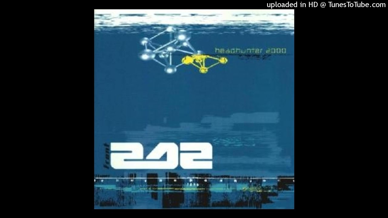 Front 242 - Headhunter 2000 (Suspicious Mix)