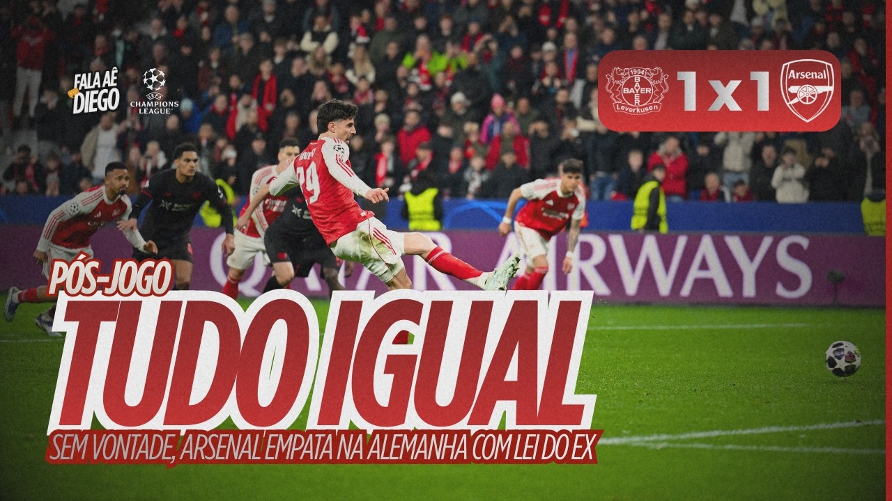 Bayer Leverkusen 1 x 1 Arsenal | Pós-jogo da Preguiça!