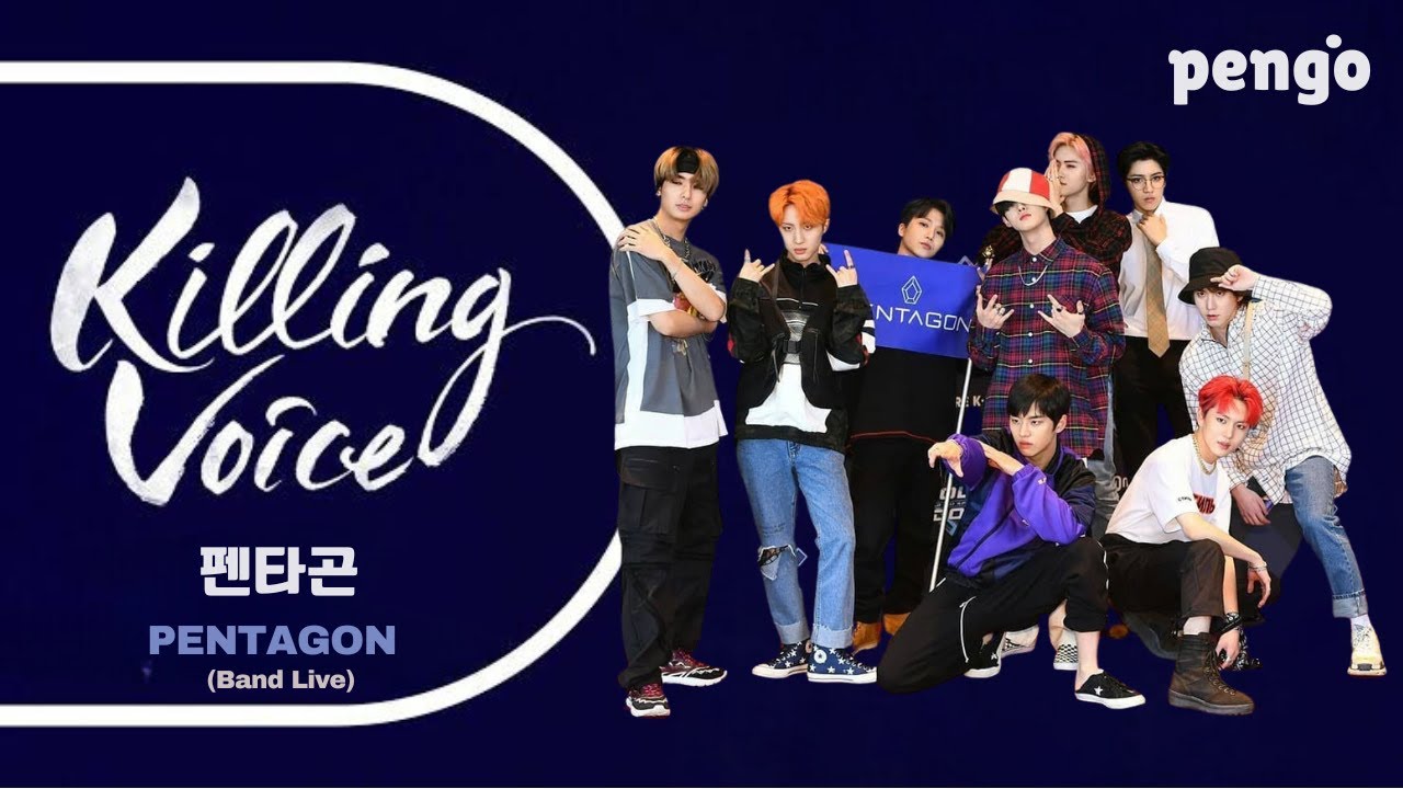 펜타곤(PENTAGON)의 킬링보이스를 라이브로! – PENTAGON Killing Voice! (Band Live)