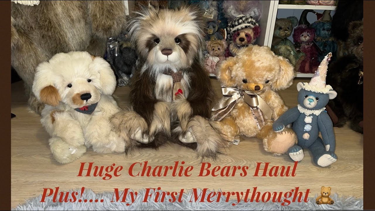 Huge Charlie Bears Haul! Plus My First Merrythought Teddy Bear! 🧸