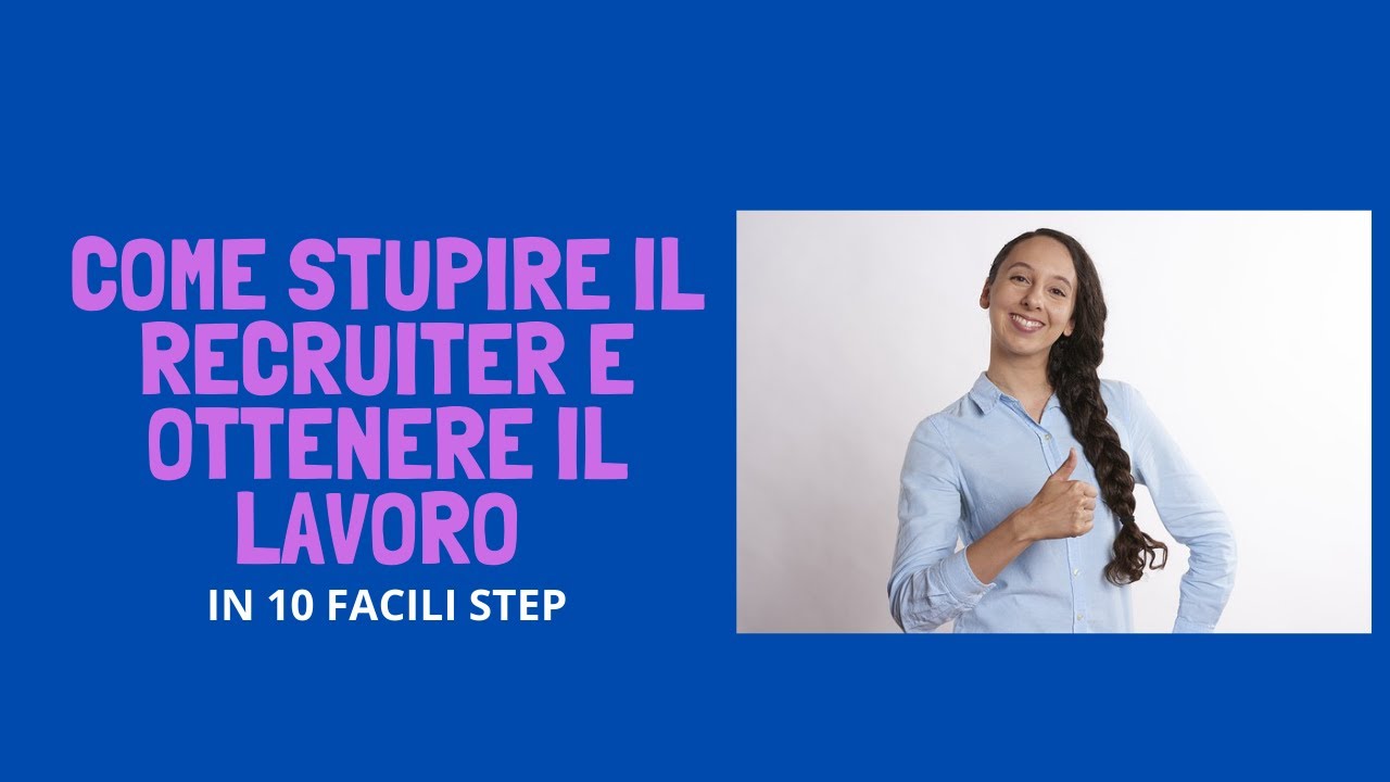 Lavoro e Colloquio: 10 Consigli pratici per fare un'ottima Prima Impressione