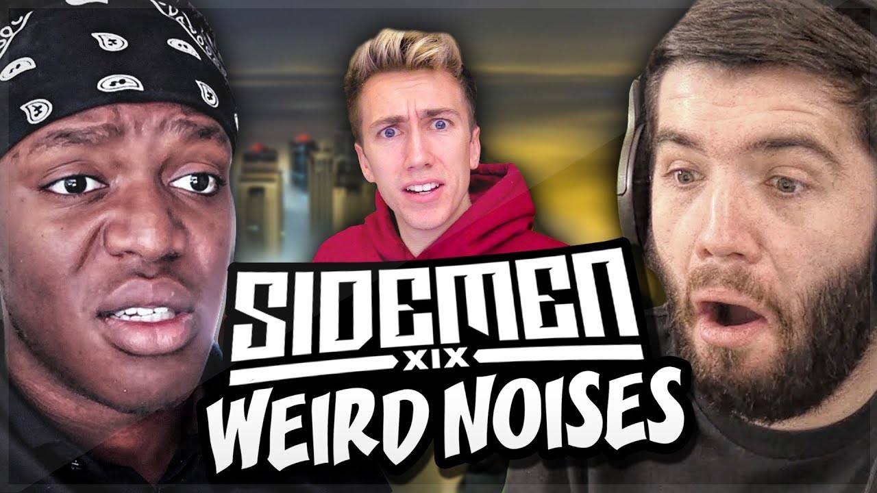 SIDEMEN MAKE WEIRD NOISES!