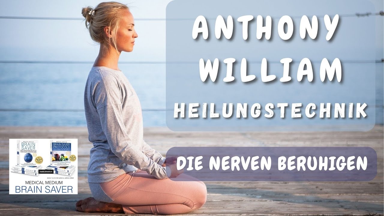 Medical Medium®️ | Anthony William | Heilungstechnik 