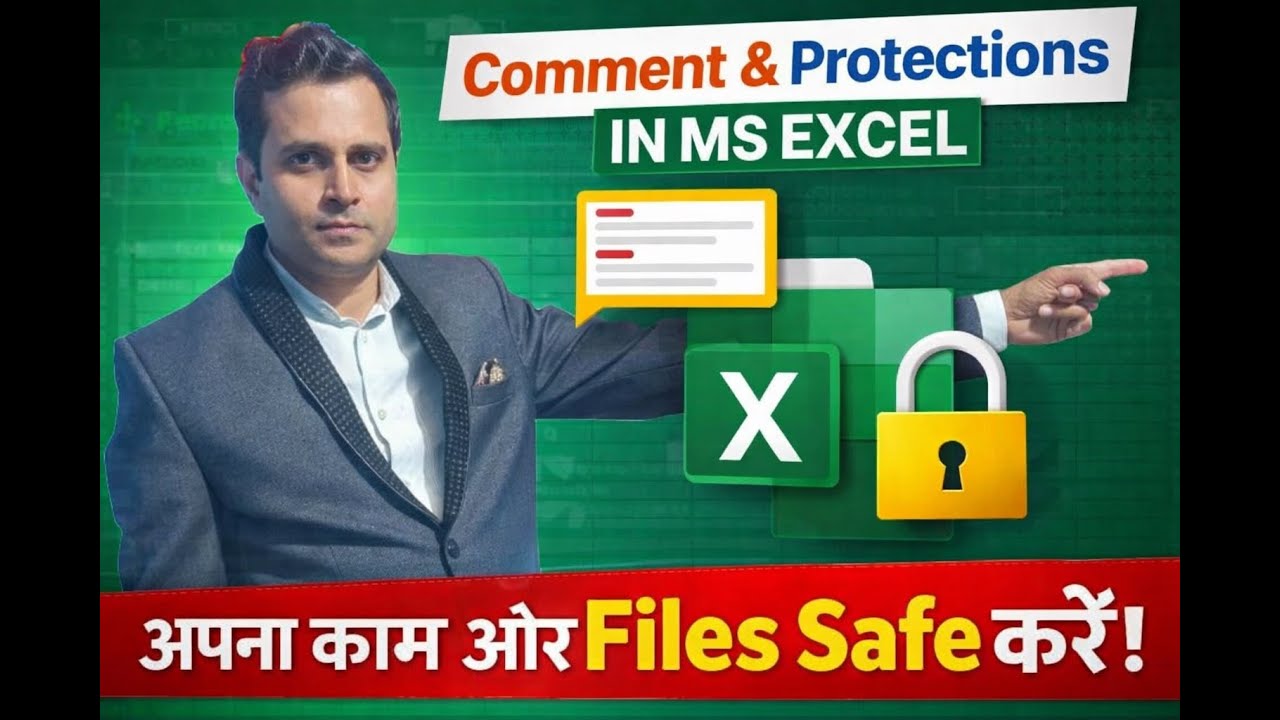 Comments & Protection in MS Excel