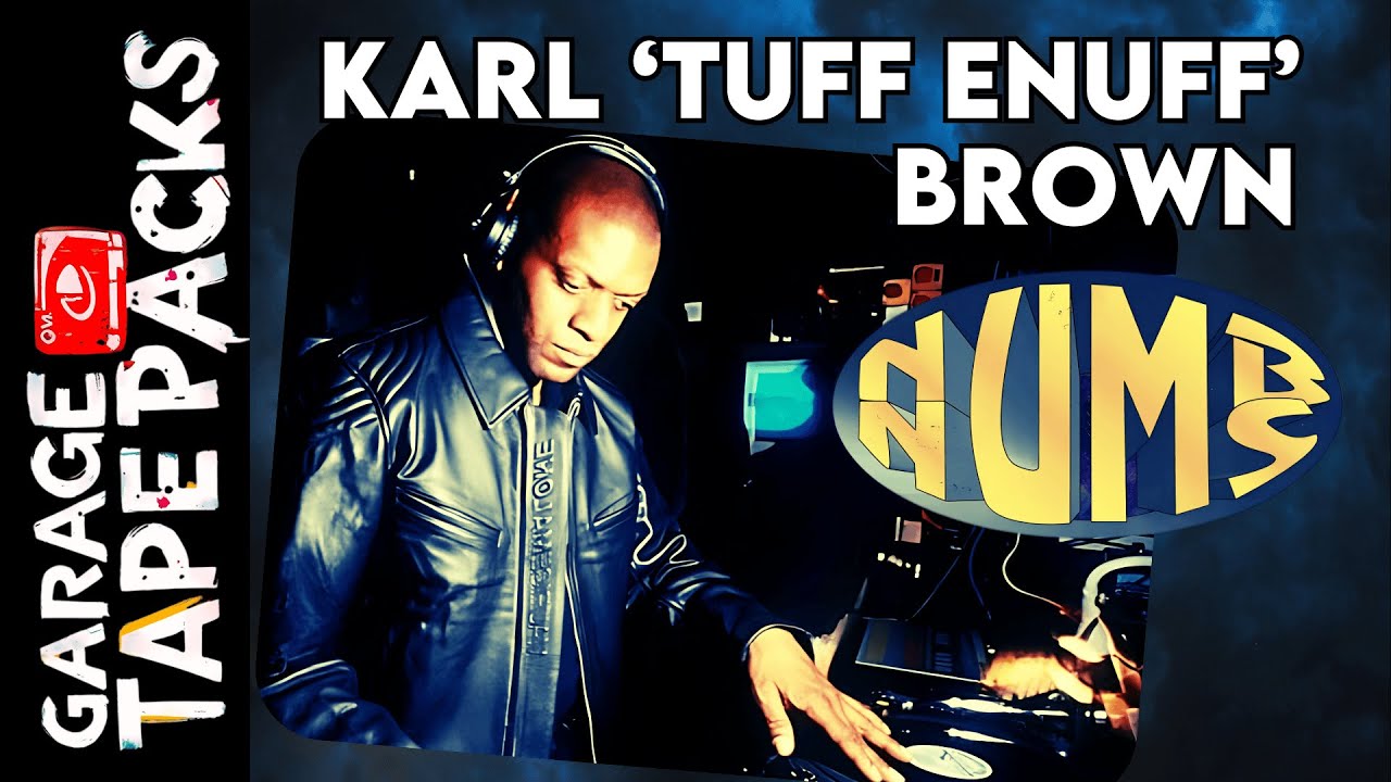 Karl 'TuffEnuff' Brown | Numb Nums | March 1999 | Uk Garage Music