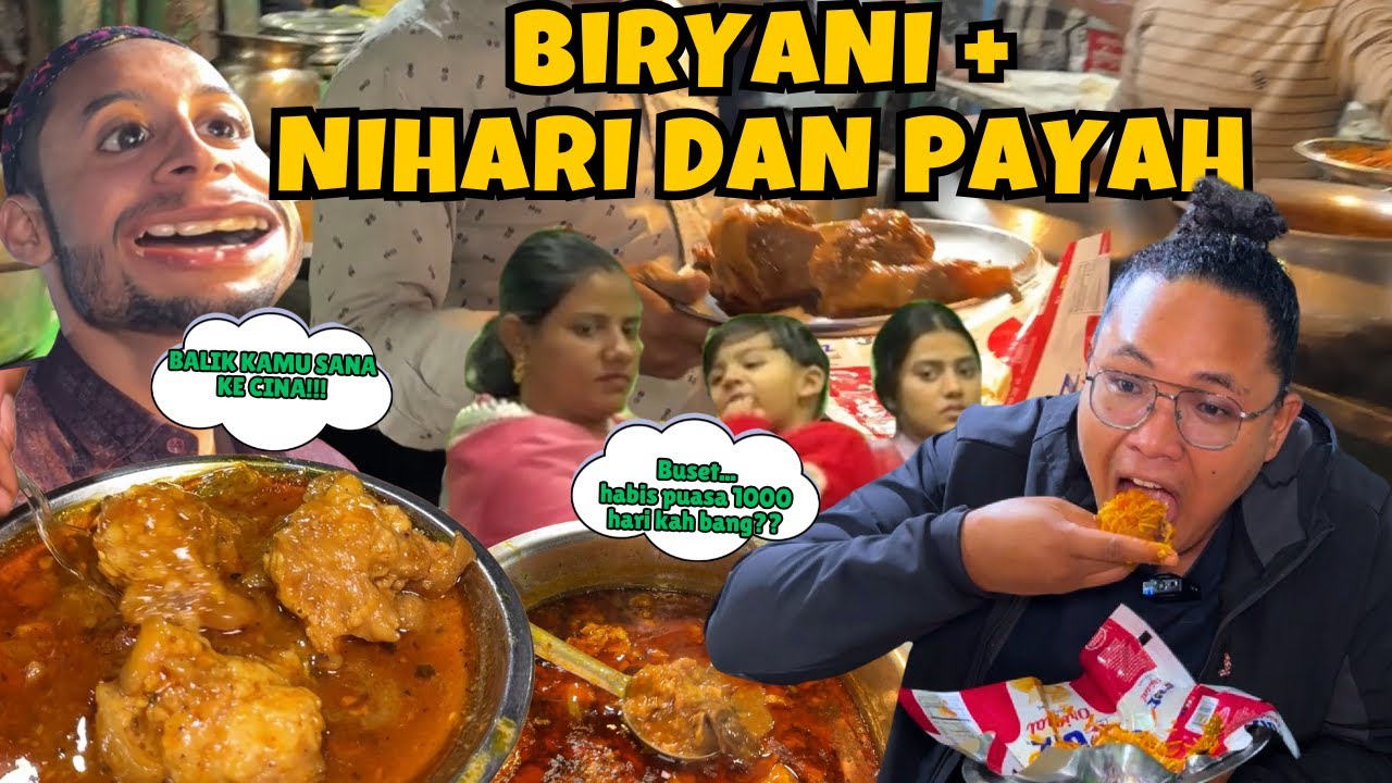 SIKAT HABIS BIRYANI + PAYAH+NIHARI+KORMA DI INDIA‼️GANJEL DIKIT BIAR KUAT PUASA ‼️AKU KENA RASIS‼️