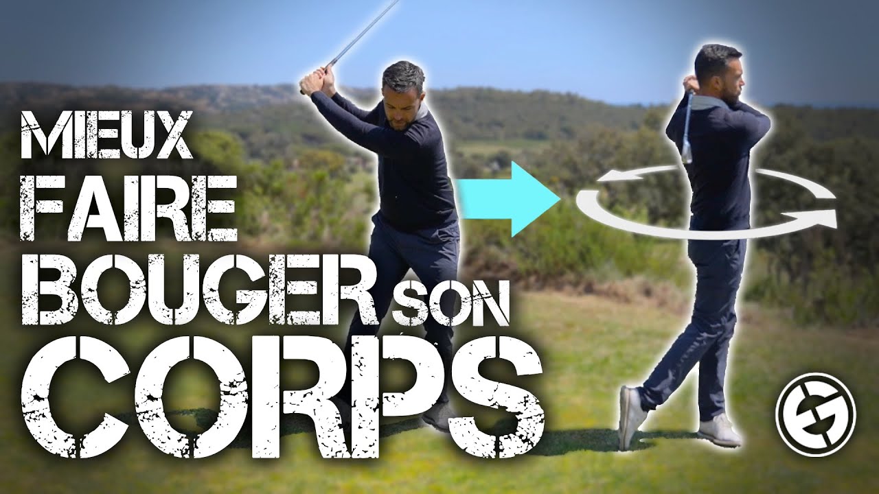 Mieux faire bouger son corps | Cours de Golf - Niveau Débutant | ECOLE GOLF