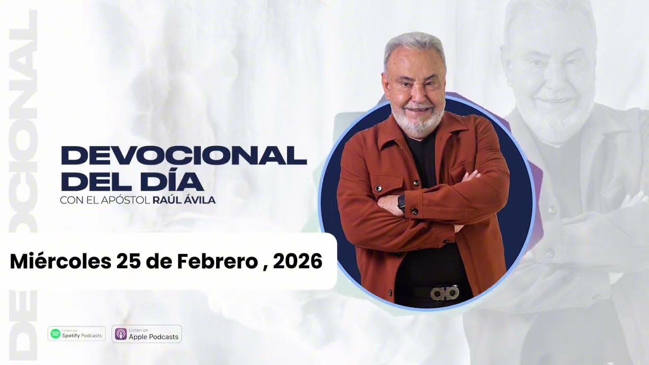 Devocional del día Miércoles 25 de Febrero, 2026