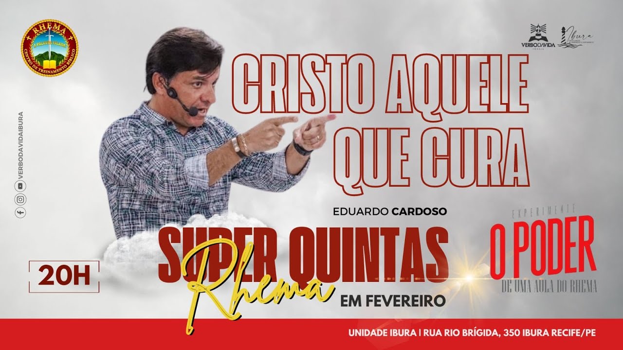 Eduardo Cardoso | Cristo Aquele que Cura - Super Quintas Rhema - 02/02/2023