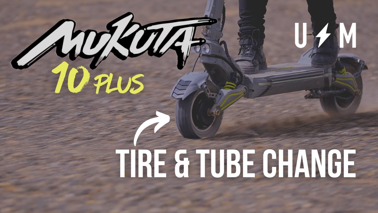 Mukuta 10 Plus | Tire & Tube Replacement