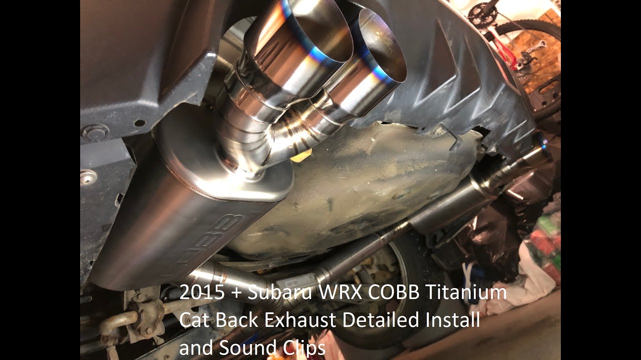 2015 Present WRX Cobb Titanium Cat Back Exhaust Install And Sound Clips