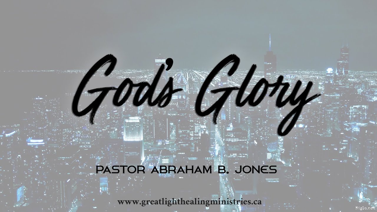 Gods Glory