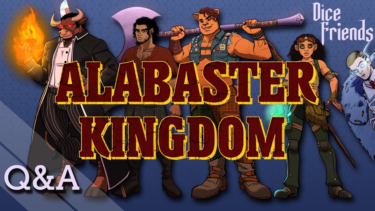 Alabaster Kingdom Q&A || Dice Friends