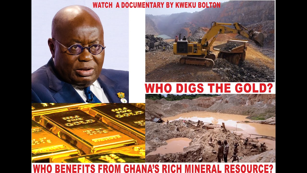Who digs the Gold and who benefits from Ghana's rich mineral resource?
