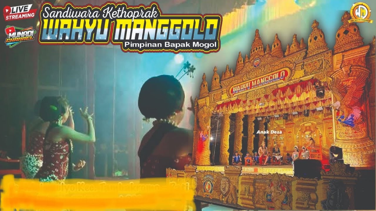 ✅ LIVE STREAMING KETOPRAK WAHYU MANGGOLO PRIMIER CERITA : SENTANU POPO / MUNDING KUSUMO NGRATU