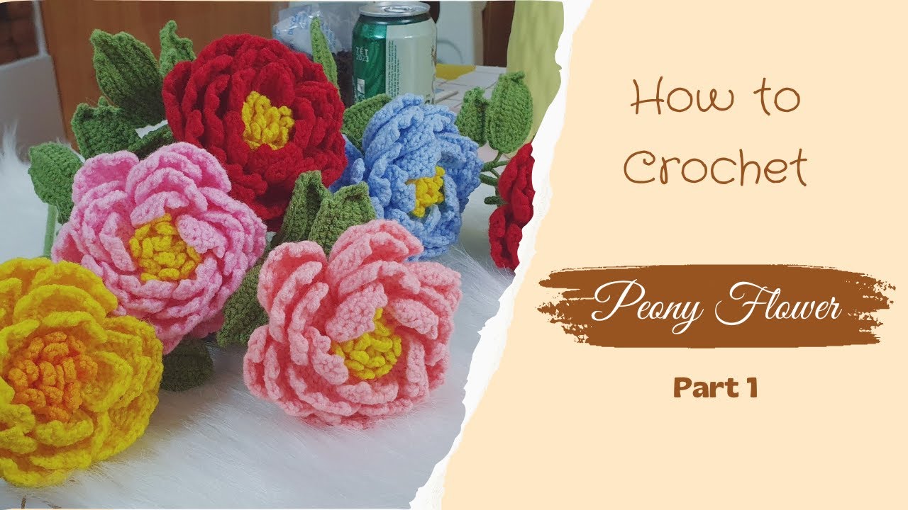#1.1 How to crochet Peony Flower - Part 1 | Hướng dẫn móc hoa mẫu đơn