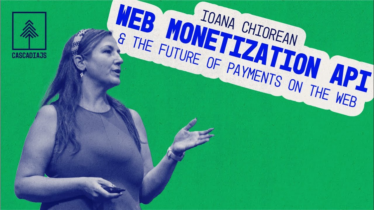 Web Monetization API & the Future of Payments on the Web