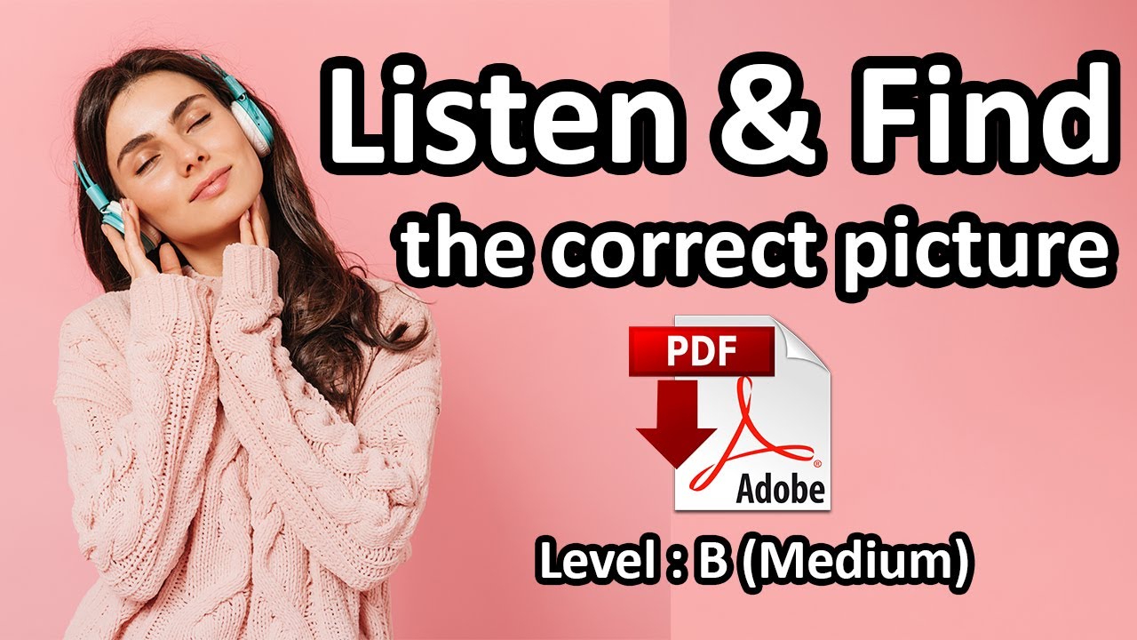 Listen & Find the Correct Picture -  Levels B (medium) - Listening Test - Easy English Lesson