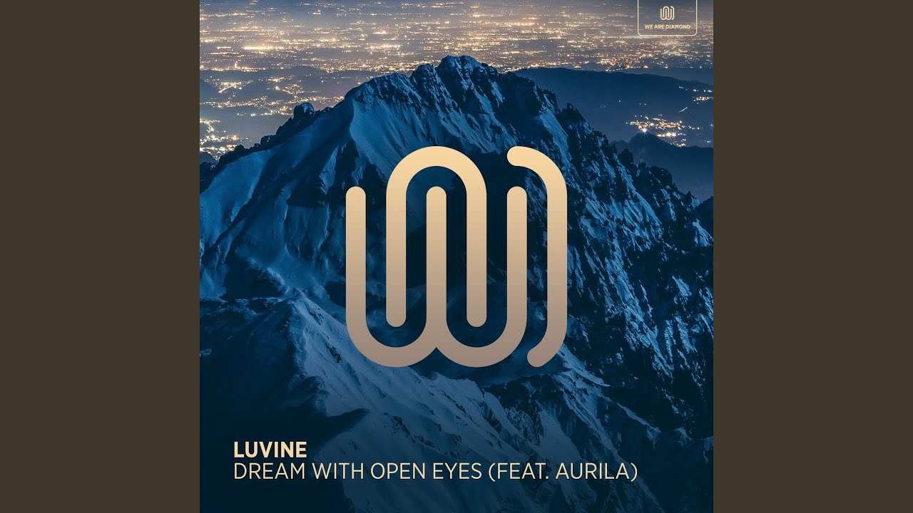 Dream with Open Eyes