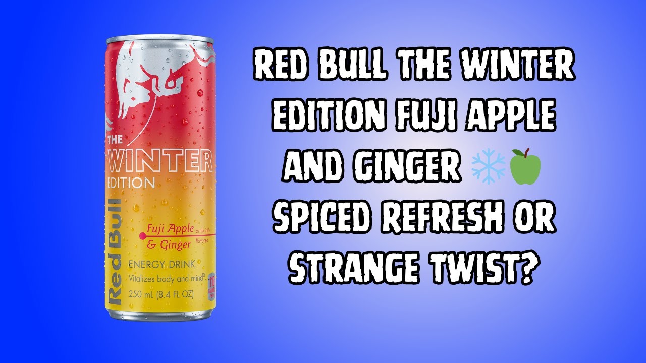 Red Bull: Winter Edition Fuji Apple & Ginger