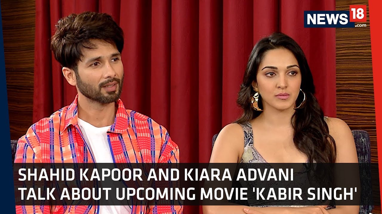 Shahid Kapoor and Kiara Advani on 'Kabir Singh' | Playing Grey Characters in Realistic Movie