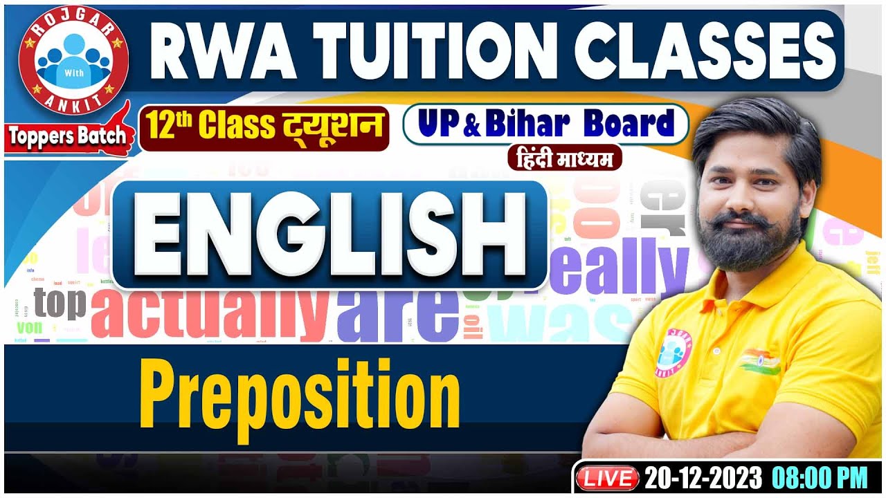 Preposition, UP/Bihar Board 12th NCERT English Class, English Grammar