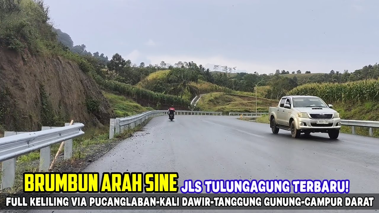 JLS Brumbun - Sine Tulungagung Terbaru Keliling Via Pucanglaban KALIDAWIR Tanggunggunung CAMPURDARAT