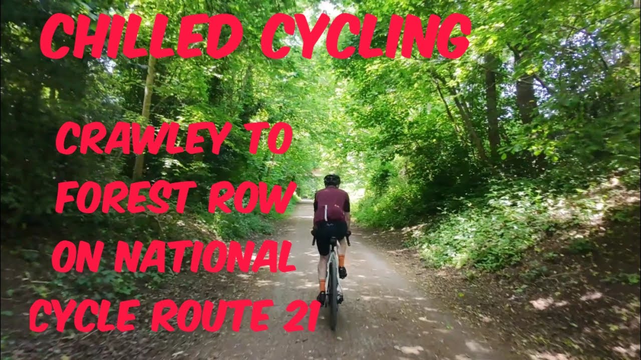 National Cycle Network Route 21 - Crawley to Forest Row on the Worth Way & Forest Way