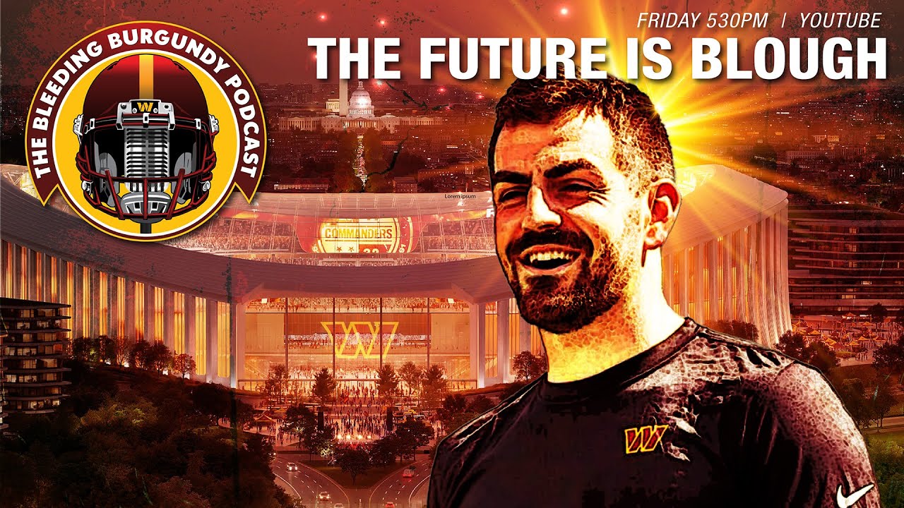 The Bleeding Burgundy Podcast: The Future is Blough 📱