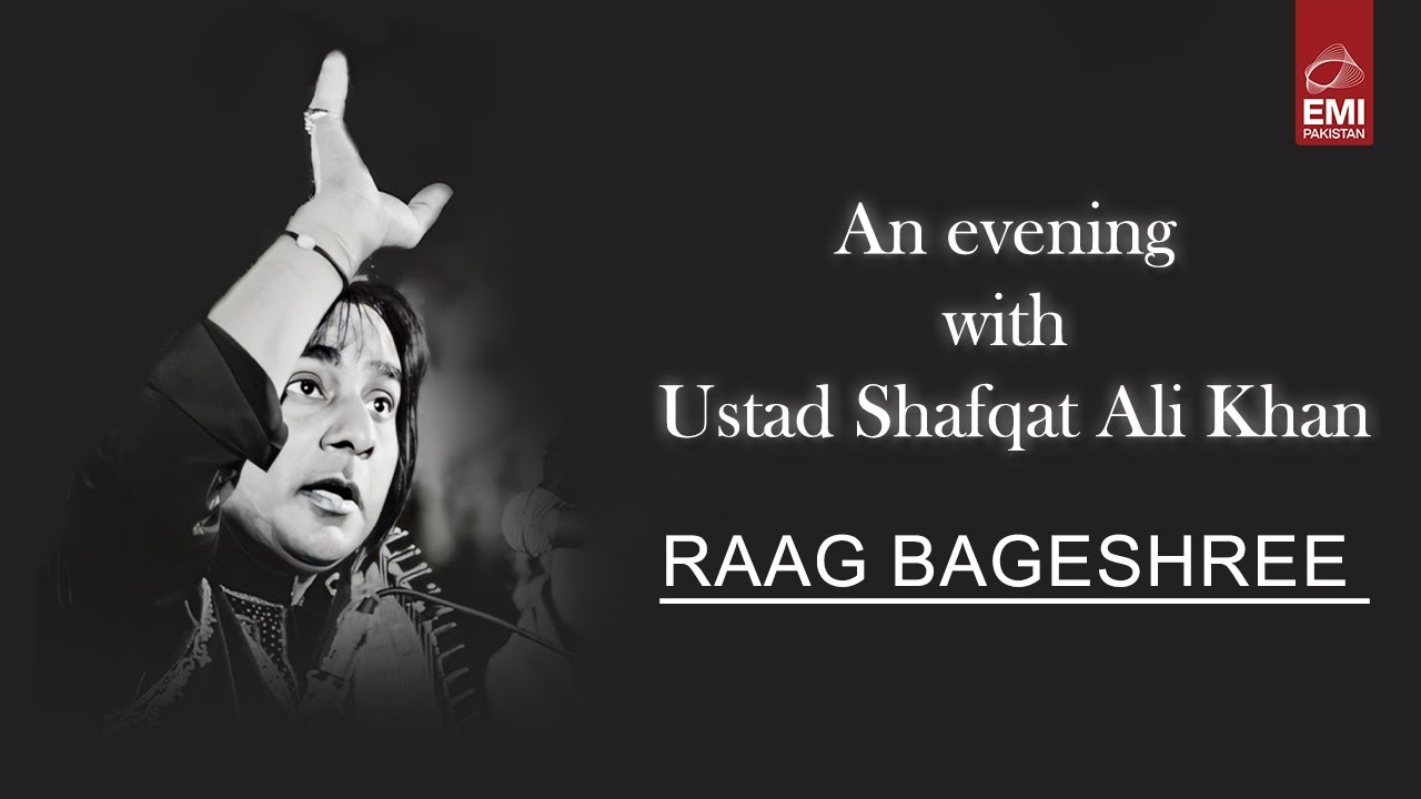 Raag Bageshree | Live In Karachi | Shafqat Ali Khan | @EMIPakistanOfficial