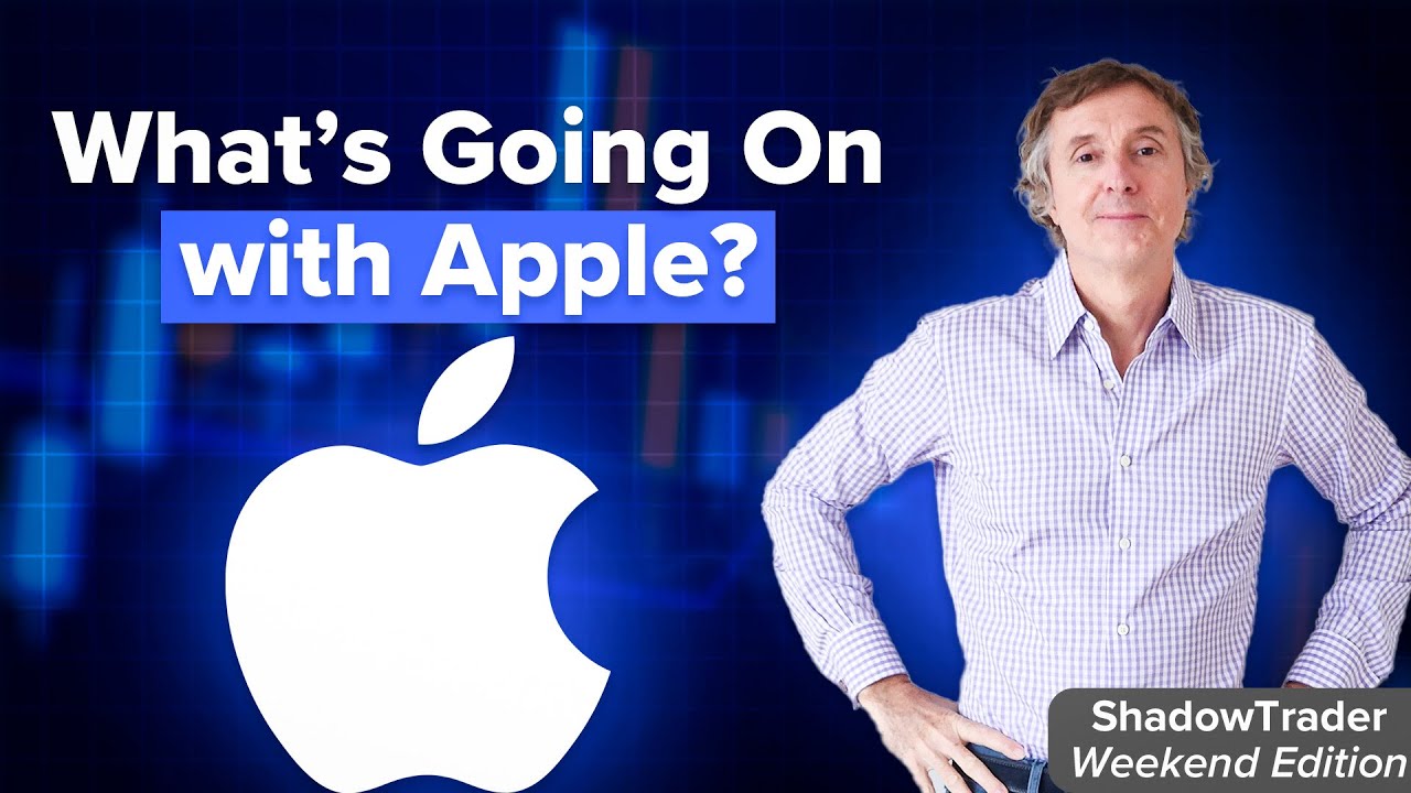 Will Apple Tank the Market? | ShadowTrader Weekend Edition