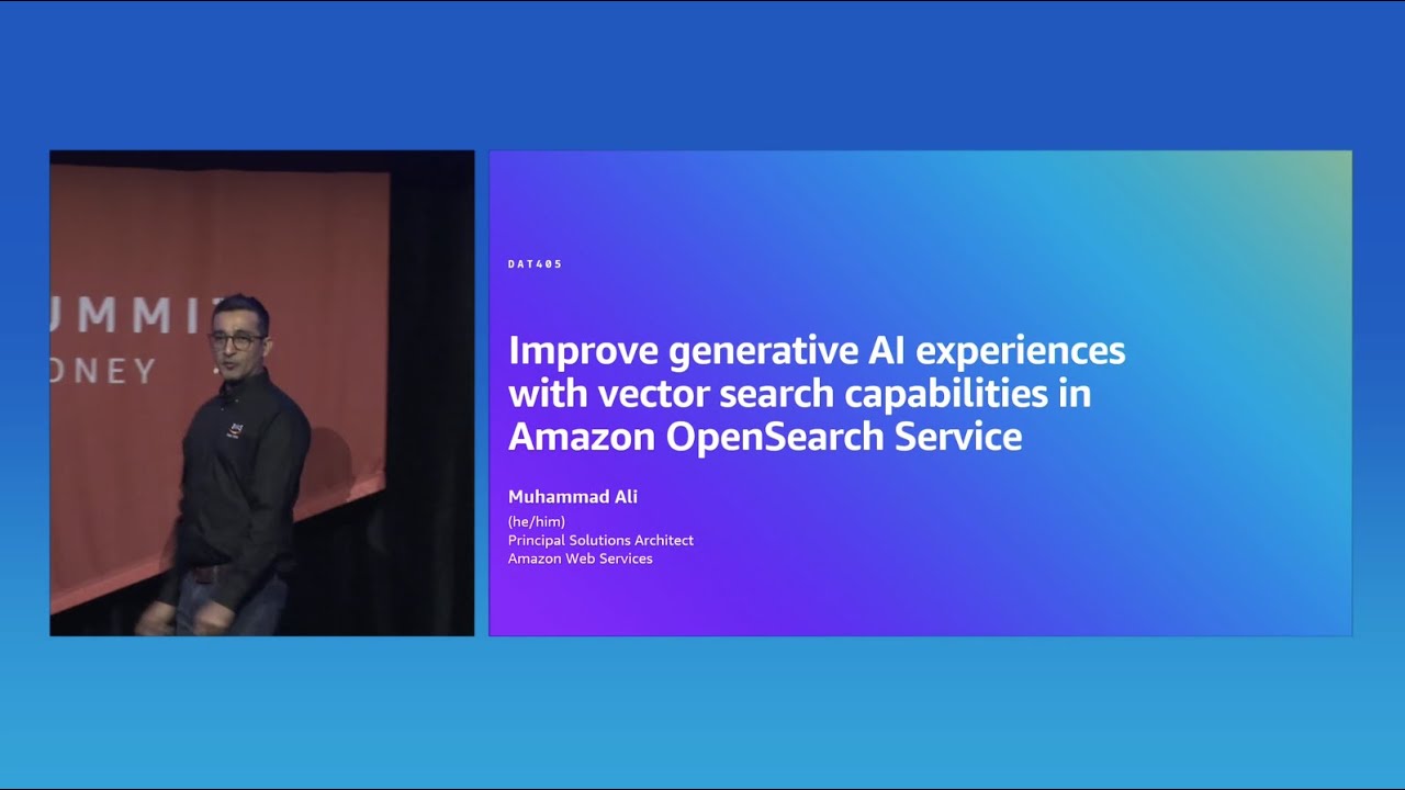 AWS Summit Sydney 2024: Improve your search with vector capabilities in OpenSearch Service