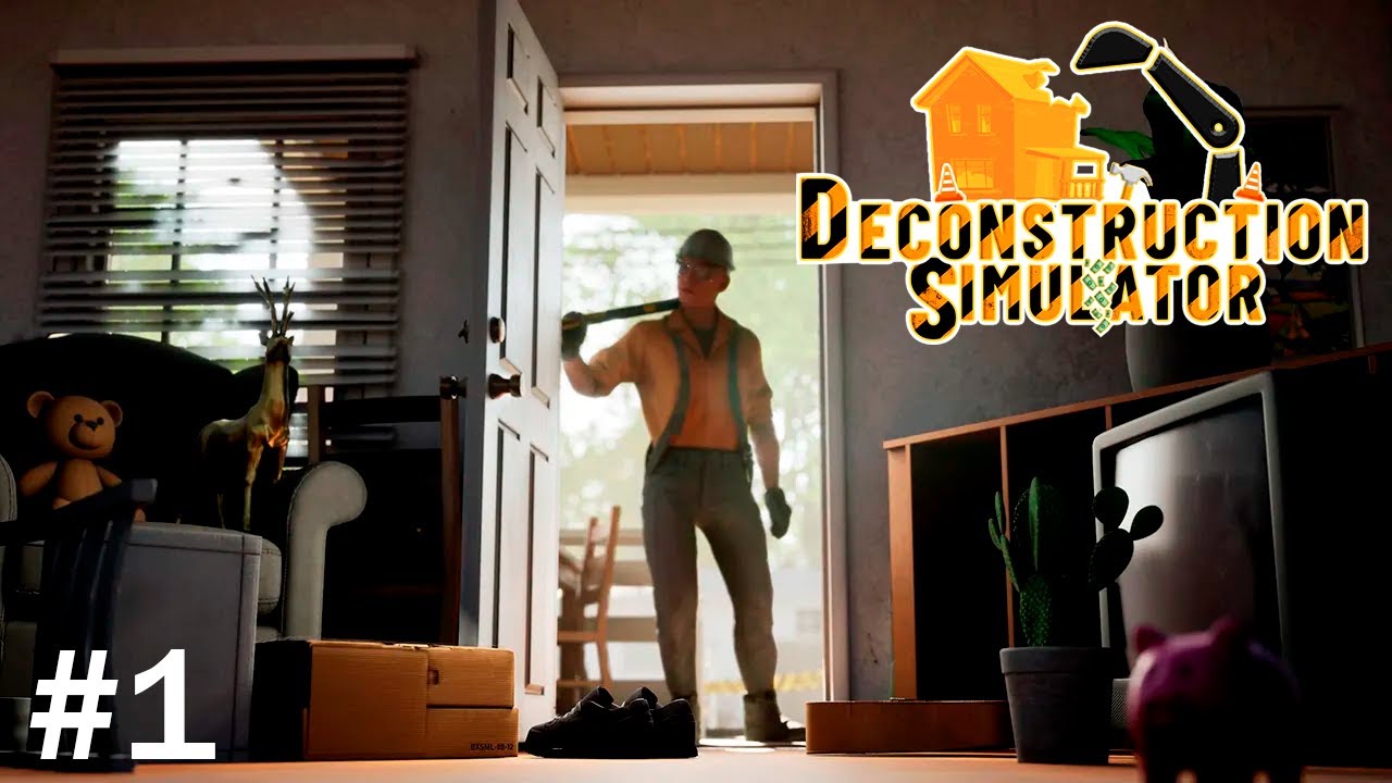 СИМУЛЯТОР РАЗРУШЕНИЯ ДОМОВ Прохождение Deconstruction Simulator на русском языке #1