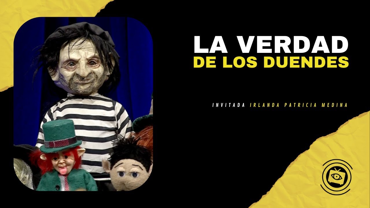 LA VERDAD DE LOS DUENDES | IRLANDA PATRICIA MEDINA